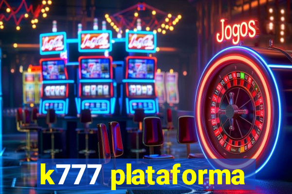 k777 plataforma